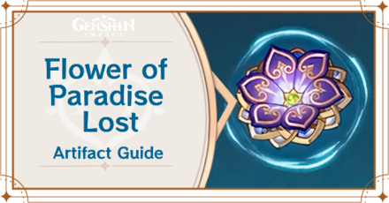Flower of Paradise Lost Artifact Set and Best Characters | Genshin