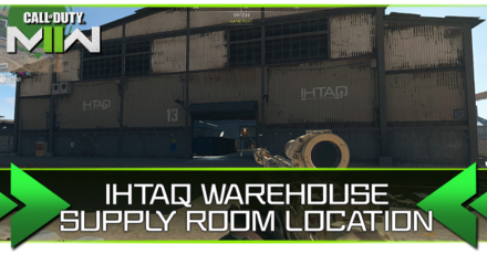 Warzone 2.0 - IHTAQ Warehouse Supply Room Location Banner