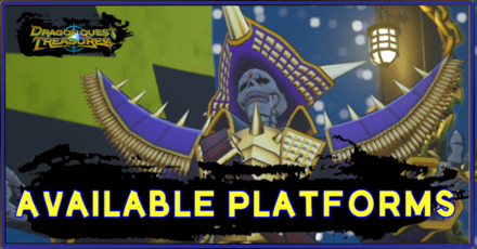 DQ Treasures - Available Platforms