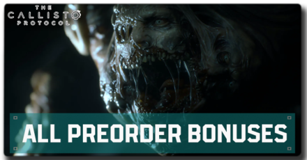 Callisto Protocol - All Preorder Bonuses