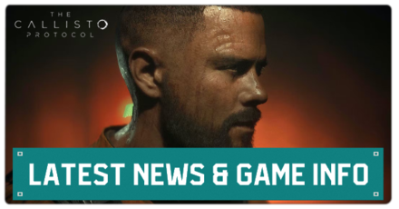 The Callisto Protocl - Latest News and Game Info