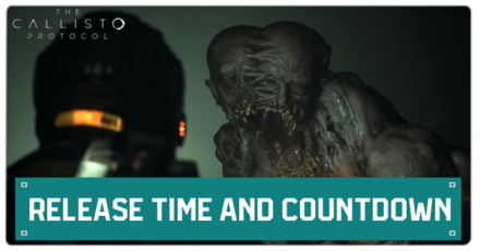 The Callisto Protocol - Release Time and Countdown