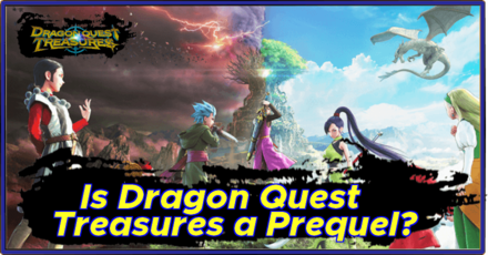 Dragon Quest Treasures Prequel