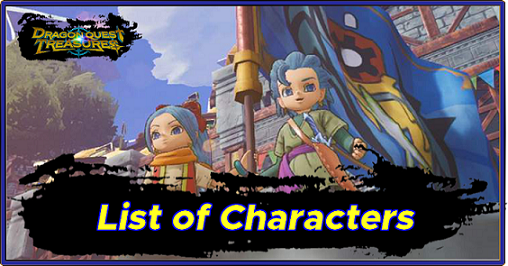 Dragon Quest Treasures - List of All Characters and Voice Actors