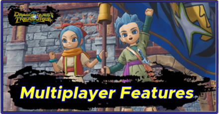 DQ Treasures - Multiplayer Features