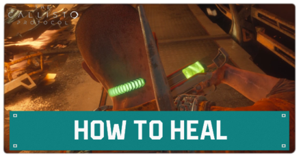 The Callisto Protocol - How to Heal