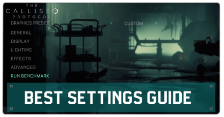 The Callisto Protocol - Best Settings Guide