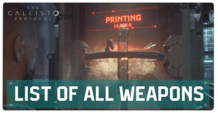 All Weapon and Gun Locations | The Callisto Protocol｜Game8