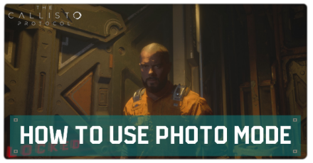 Callisto Protocol How to Use Photo Mode