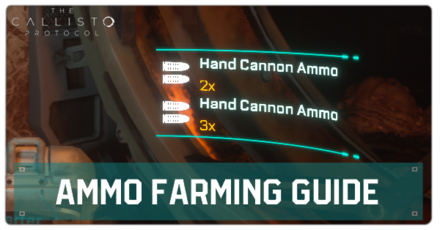 Callisto Protocol - Ammo Farming Guide