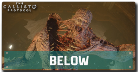 Callisto Protocol - Below