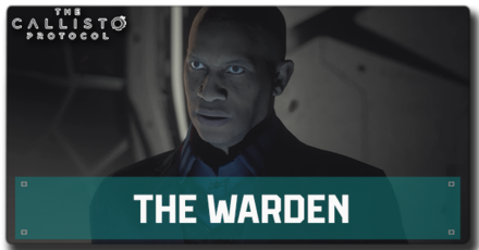 Callisto Protocol - The Warden