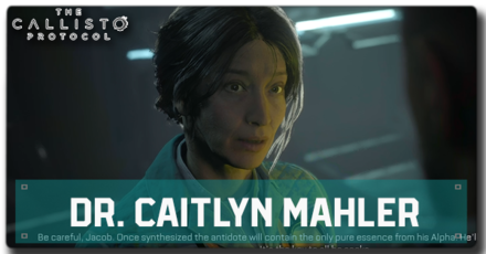 Callisto Protocol - Dr Caitlyn Mahler