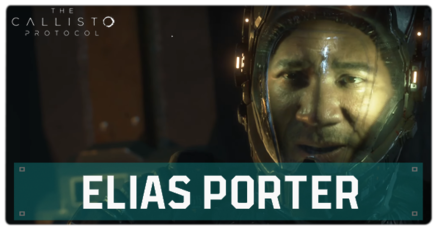 The Callisto Protocol Elias Porter Banner
