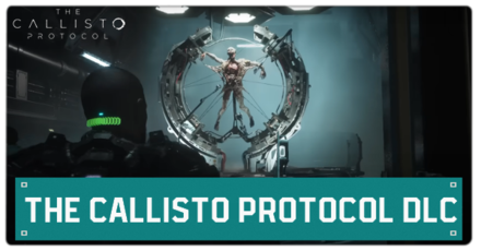 The Callisto Protocol - DLC and List of In-Game Purchases