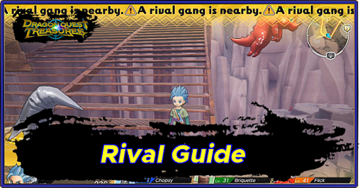 Dragon Quest Treasures - Rival Guide and List of Rivals
