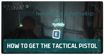 Callisto Protocol - How to Get the Tactical Pistol
