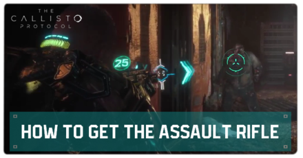 Callisto Protocol - How to Get the Assault Rifle