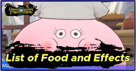 DQ Treasures Template - List of Food and Effects