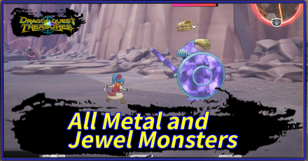 Dragon Quest Treasures - All Metal and Jewel Monsters Banner