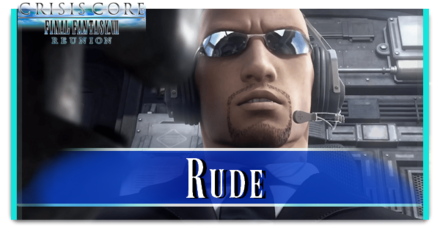 Crisis Core Reunion - Rude Top Banner
