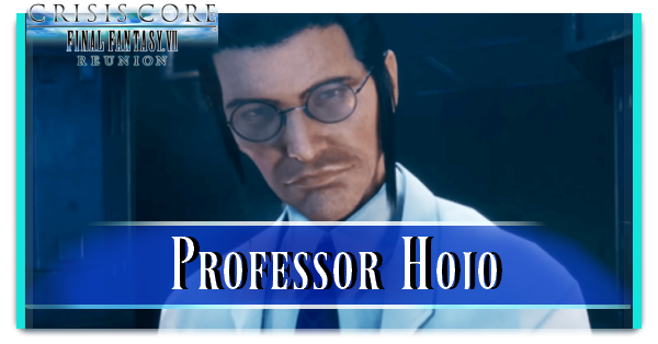 Who is Hojo? | Hojo Profile and Voice Actor | Crisis Core: Reunion 