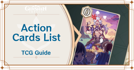 Genshin Impact List of Action Cards