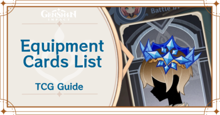 Genshin Impact List of Equipment Cards