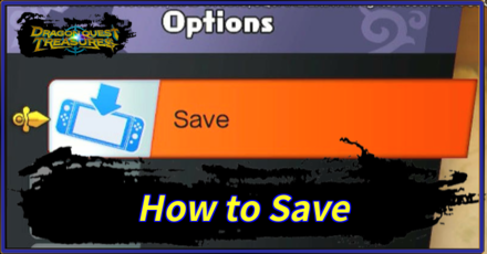 DQ Treasures -  How to Save