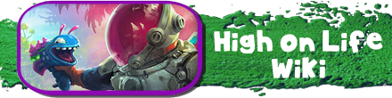 High on Life Wiki - Main Links