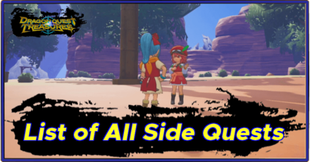 DQ Treasures - List of All Side Quests