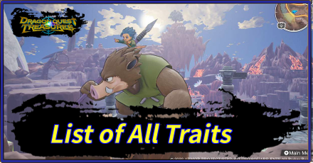 Dragon Quest Treasures - List of All Traits Banner
