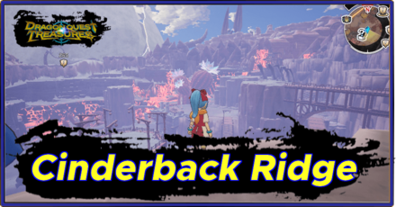 Dragon Quest Treasures - Cinderback Ridge