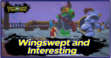 DQ Treasures - Wingswept and Interesting