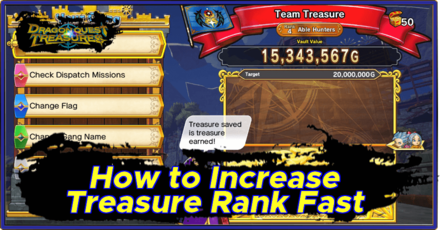 Dragon Quest Treasures - How to Increase Gang Rank Fast