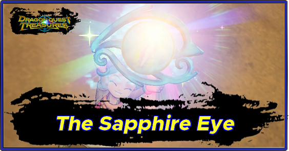 Dragon Quest Treasures - The Sapphire Eye Walkthrough