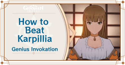 Genshin Impact How to Beat Karpillia