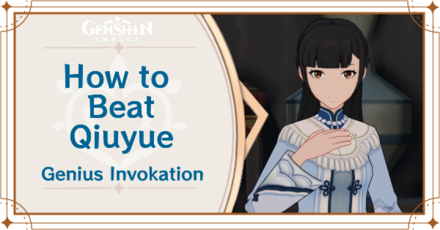 Genshin Impact How to Beat Qiuyue