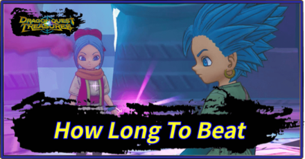Dragon Quest Treasures - How to Beat