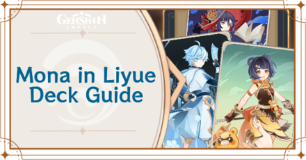 Genshin - Xiangling, Chongyun, and Mona, Mona in Liyue Deck Deck Build and How to Play