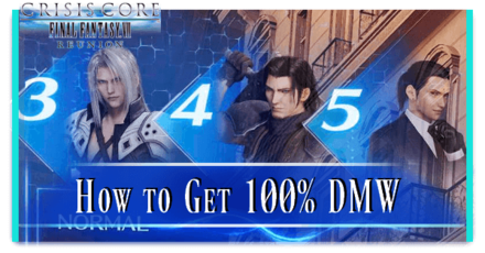 Crisis Core Reunion - How to 100% DMW Progress Top Banner