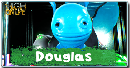 High on Life - Douglas Bounty