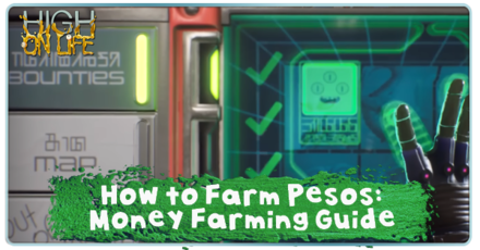 High on Life - How to Farm Pesos Banner