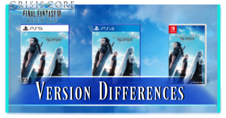 Crisis Core Reunion - Version Differences Top Banner
