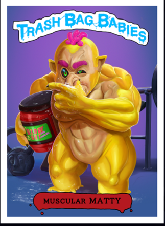 High on Life - Trash Bag Babies #4 - Muscular Matty Trading Card