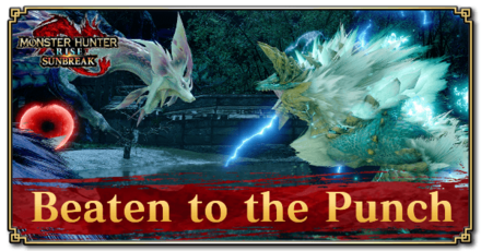 Monster Hunter Rise (MH Rise) - Beaten to the Punch Quest Banner