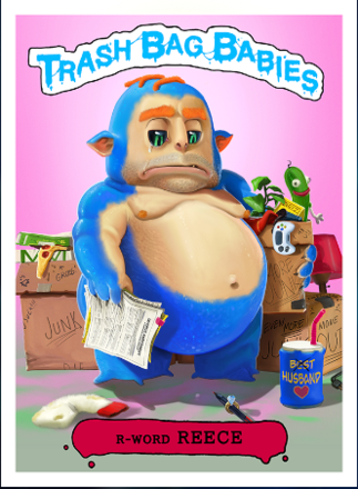 High on Life - Trash Bag Babies #3 - R-word Reece Trading Card