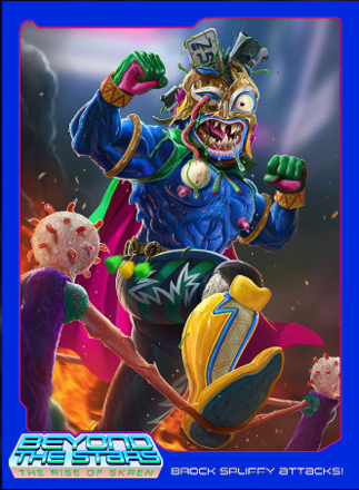 High on Life - Beyond the Stars II #5 - Brock Spliffy Attacks!
 Trading Card