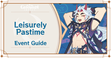 Genshin Impact - Leisurely Pastime Event Guide