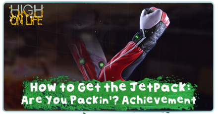 High on Life - How to Get Jetpack
